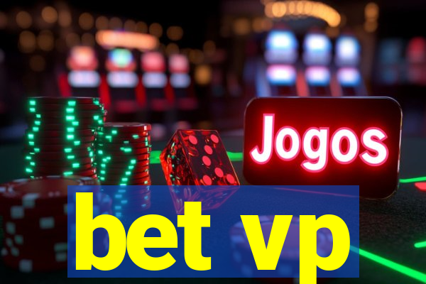 bet vp
