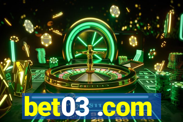 bet03 .com