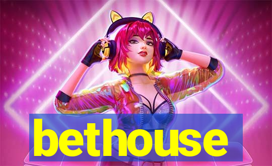 bethouse