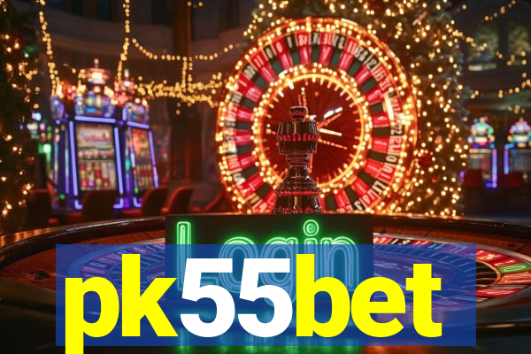 pk55bet