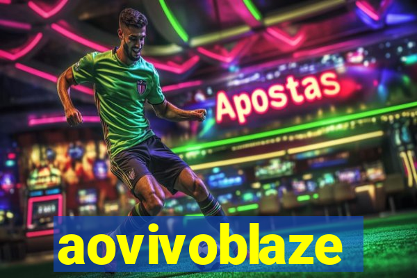 aovivoblaze