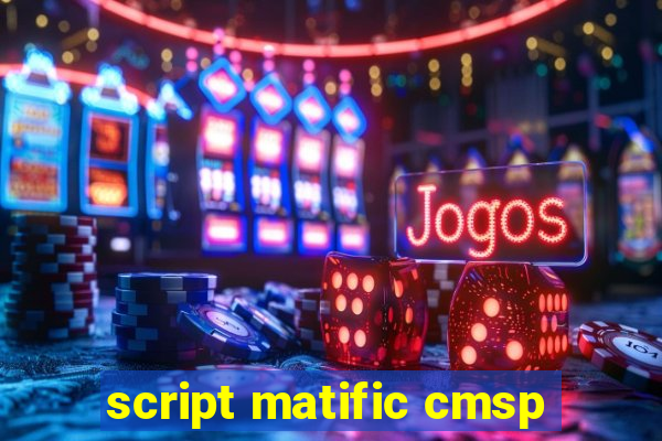 script matific cmsp