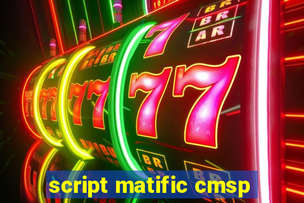 script matific cmsp