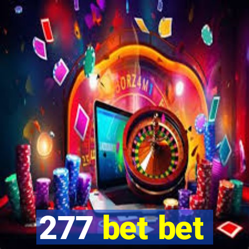 277 bet bet