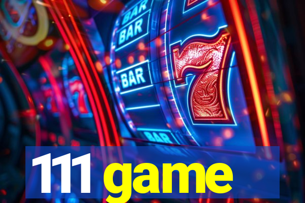 111 game