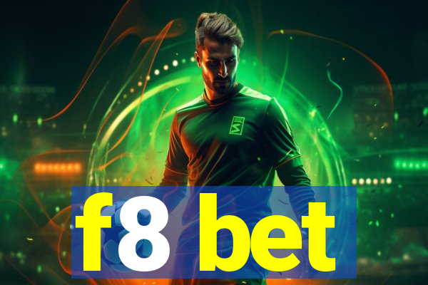 f8 bet