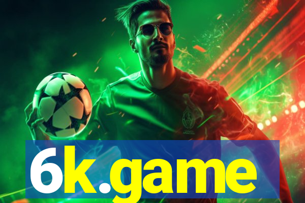 6k.game