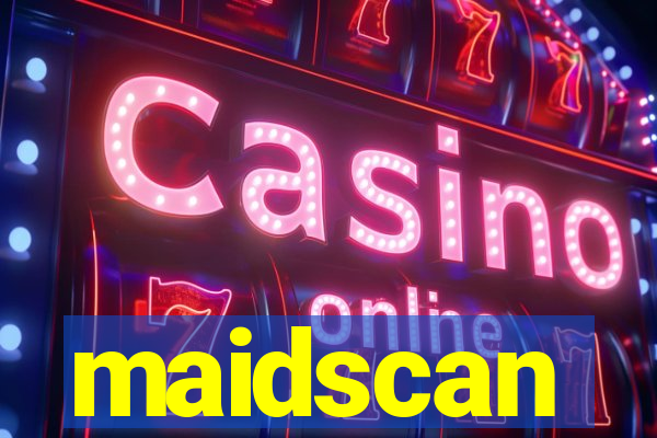 maidscan
