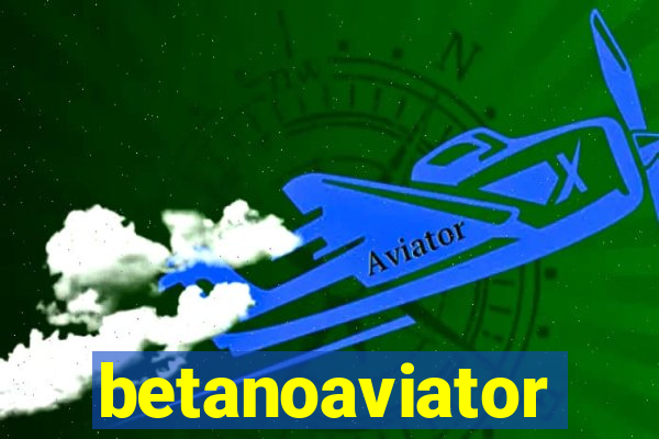 betanoaviator