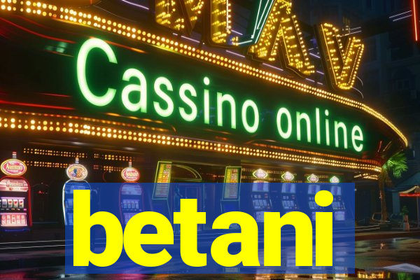 betani