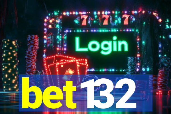 bet132