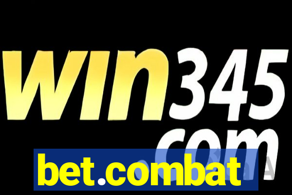 bet.combat