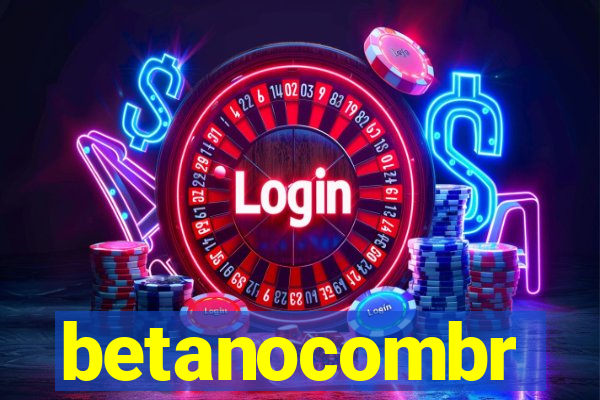 betanocombr