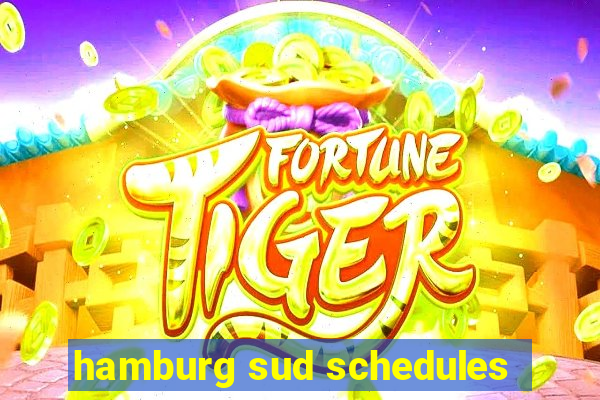 hamburg sud schedules