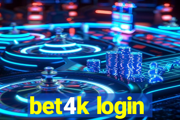 bet4k login