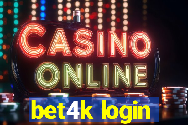 bet4k login