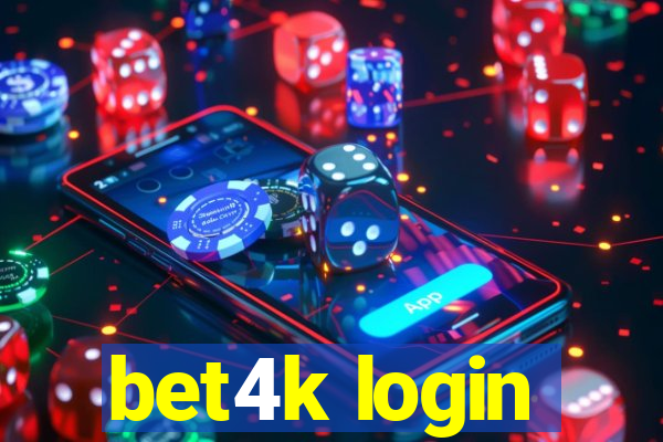 bet4k login