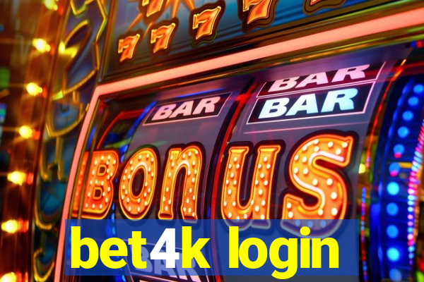 bet4k login
