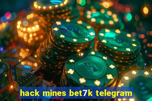 hack mines bet7k telegram