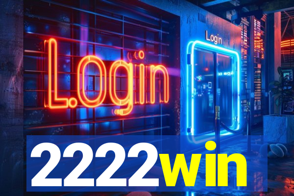 2222win