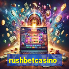 rushbetcasino