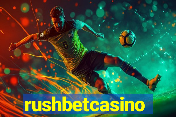 rushbetcasino