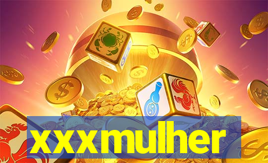 xxxmulher