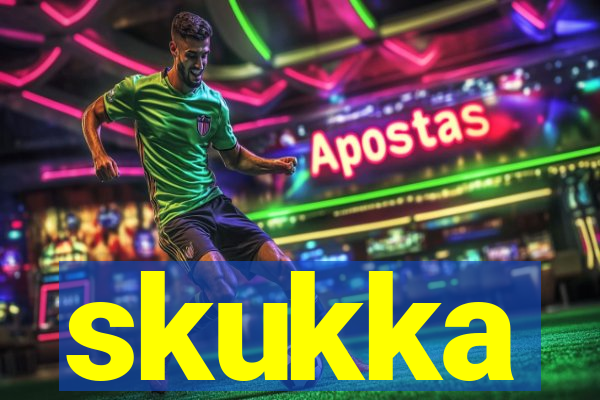 skukka