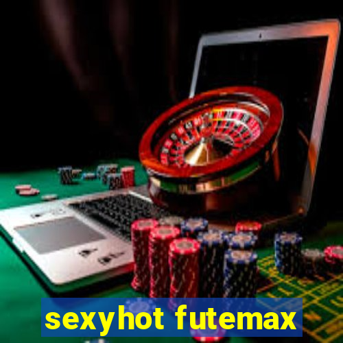 sexyhot futemax