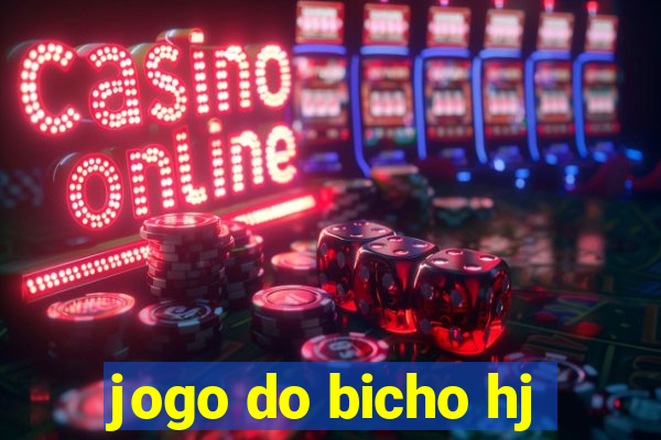 jogo do bicho hj
