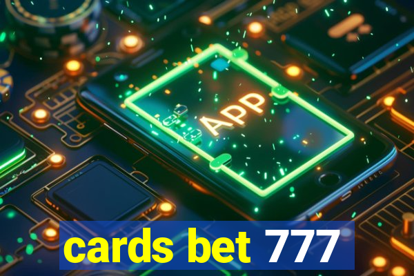 cards bet 777