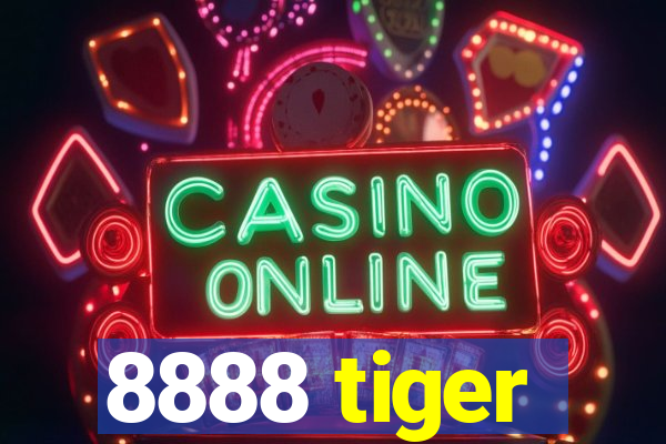 8888 tiger