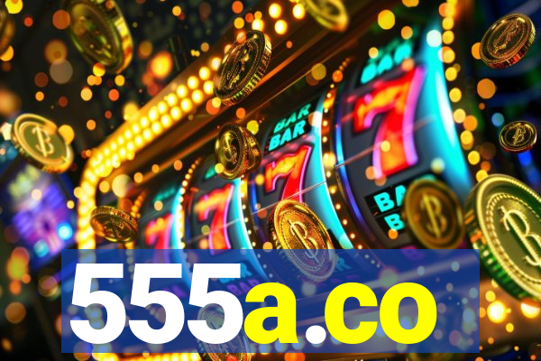 555a.co