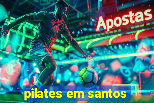pilates em santos
