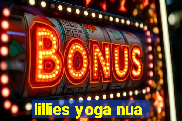 lillies yoga nua