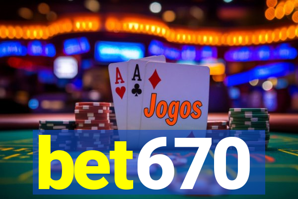 bet670