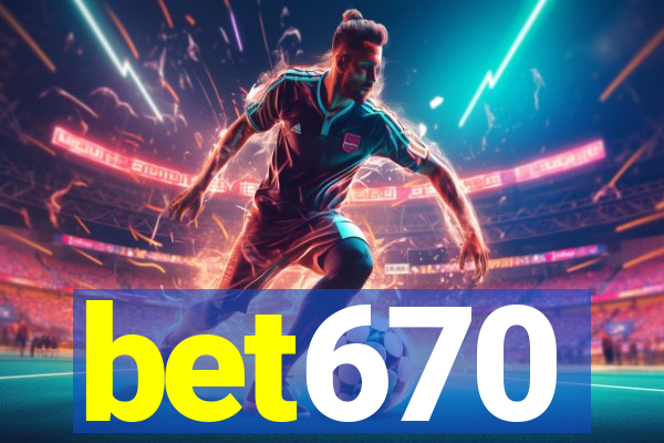 bet670