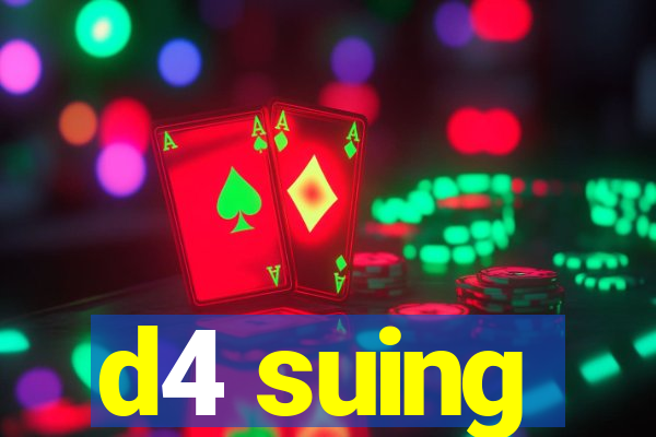 d4 suing