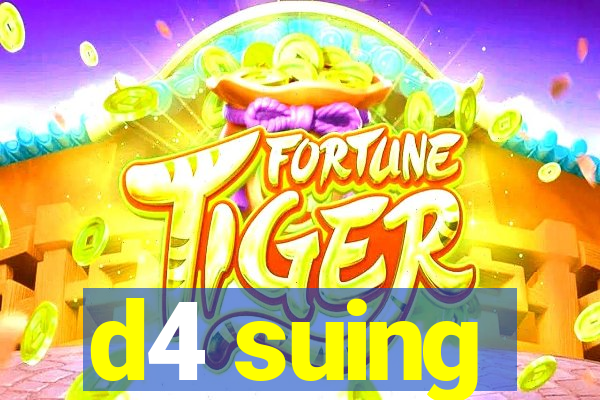 d4 suing