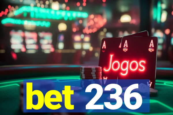 bet 236