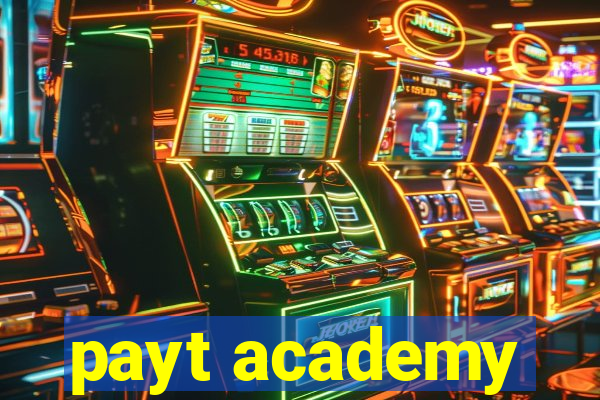 payt academy