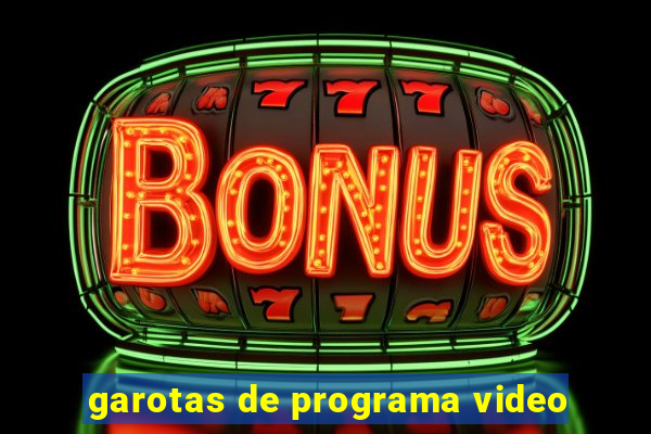 garotas de programa video