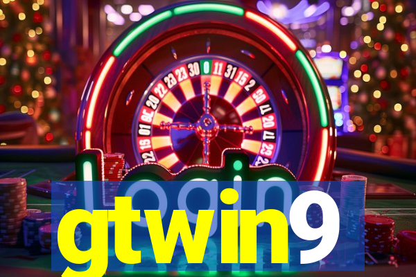 gtwin9