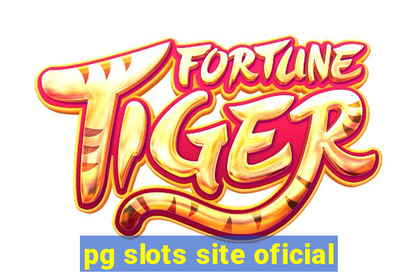 pg slots site oficial