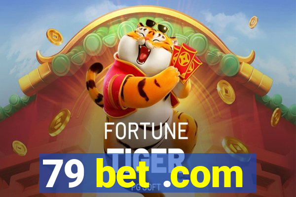 79 bet .com