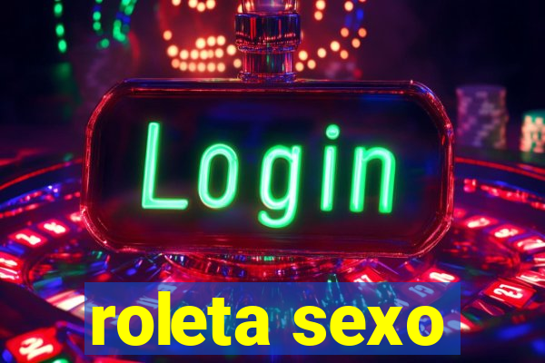 roleta sexo