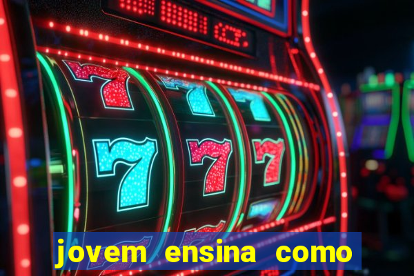 jovem ensina como ganhar 3 mil por dia
