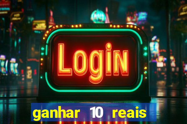 ganhar 10 reais agora no pix