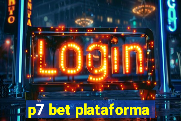 p7 bet plataforma