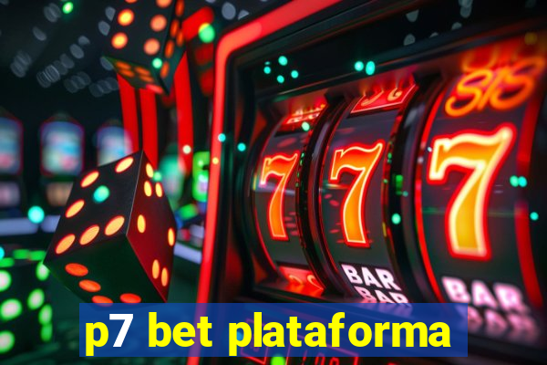 p7 bet plataforma